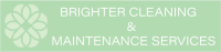 Brighter Cleaning & Maintenance Services