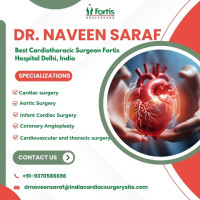 Best Cardiothoracic Surgeon Fortis Hospital Delhi,