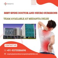 Best Spine Doctor in Medanta Delhi