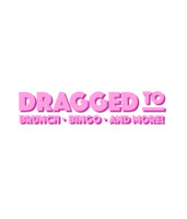 Dragged To!