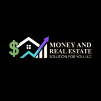 Money and Real Estate Solutions For You, LLC