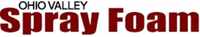 Professional Spray Foam Insulation Contractor in Marietta OH and Nearby Cities Ohio Valley Spray Foam
