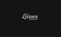 The Luxury Report