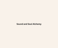 Sound and Soul Alchemy