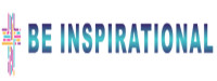 Be Inspirational