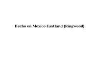 Hecho en Mexico Eastland (Ringwood)