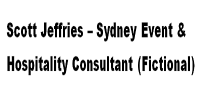 Scott Jeffries – Sydney Event & Hospitality Consultant (Fictional)