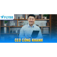 CEO Công Khanh – Kiến Trúc Sư Trưởng Đằng Sau Thành Công Của Fly88