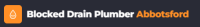 Blocked Drain Plumber Abbotsford